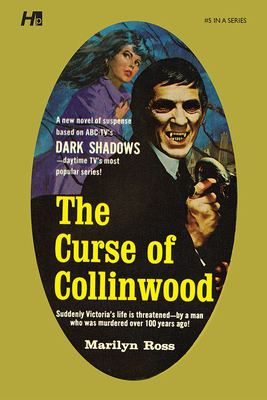 Dark Shadows: The Curse of Collinwood: The Complete Paperback Library Reprint Book 5