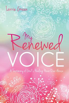 My Renewed Voice