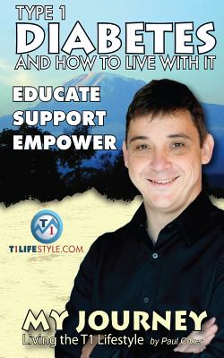 Type 1 Diabetes and How To Live With It: My Journey