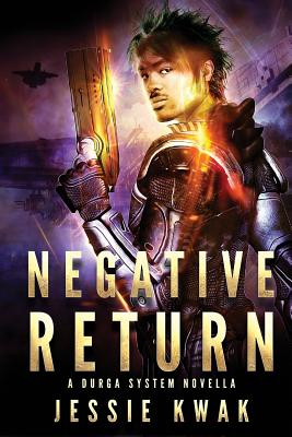 Negative Return: A Durga System Novella