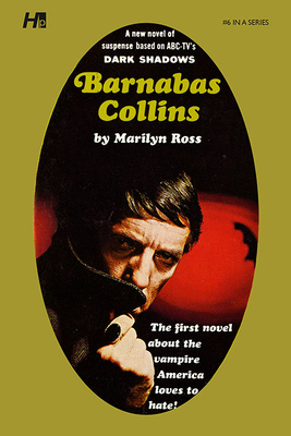 Dark Shadows: Barnabas Collins: The Complete Paperback Library Reprint Book 6