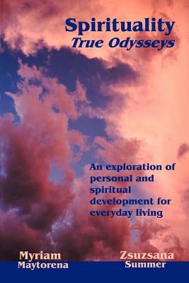 Spirituality: True Odysseys