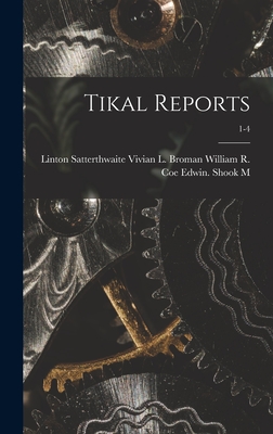 Tikal Reports; 1-4