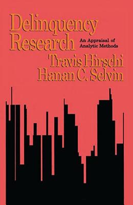 Delinquency Research: An Appraisal of Analytic Methods