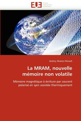 La mram, nouvelle mémoire non volatile
