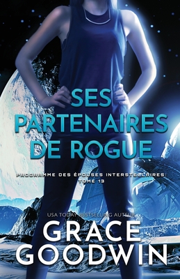 Ses Partenaires de Rogue: (Grands caractères)