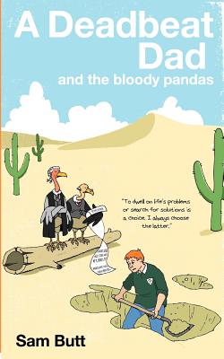 A Deadbeat Dad and the bloody pandas
