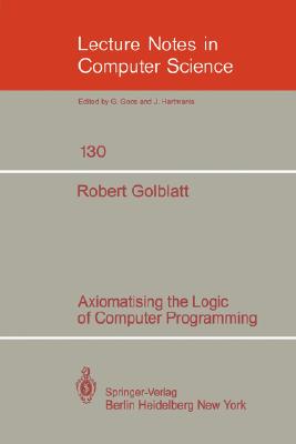Axiomatising the Logic of Computer Programming