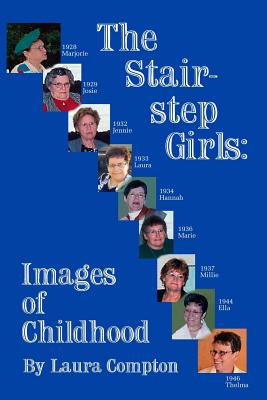 The Stairstep Girls: Images of Childhood