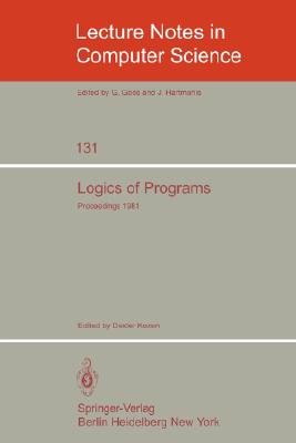 Logics of Programs: Workshop, Yorktown Heights, Ny, USA
