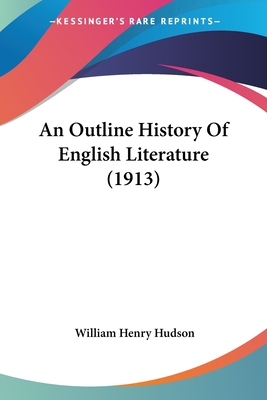 An Outline History Of English Literature (1913)