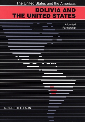 Bolivia and the United States: A Limited Partnership