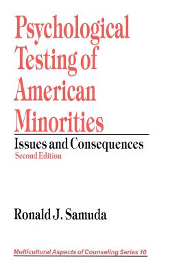 Psychological Testing of American Minorities: Issues and Consequences