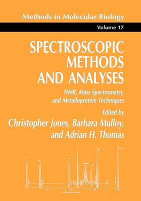 Spectroscopic Methods and Analyses: Nmr, Mass Spectrometry, and Metalloprotein Techniques