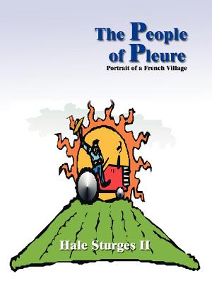 The People of Pleure: Portrait of a French Village