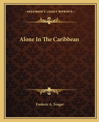 Alone In The Caribbean