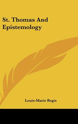 St. Thomas And Epistemology