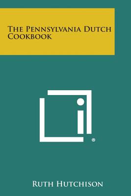 The Pennsylvania Dutch Cookbook