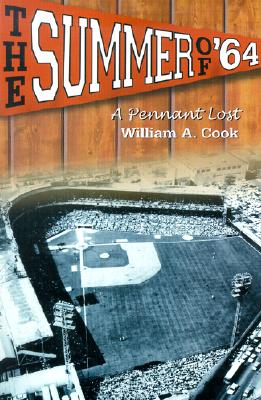 The Summer of '64: A Pennant Lost