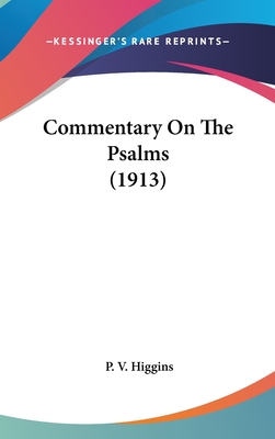 Commentary On The Psalms (1913)