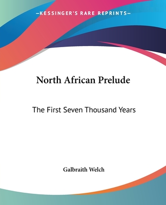 North African Prelude: The First Seven Thousand Years