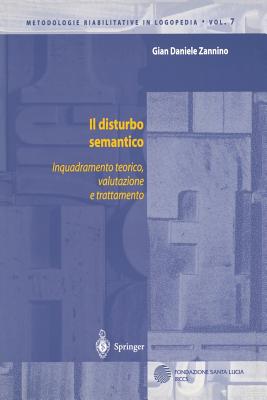Il Disturbo Semantico: Inquadramento Teorico, Valutazione E Trattamento