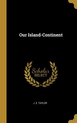 Our Island-Continent