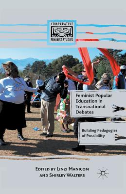 Feminist Popular Education in Transnational Debates: Building Pedagogies of Possibility