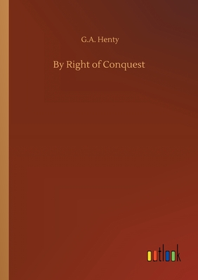 By Right of Conquest