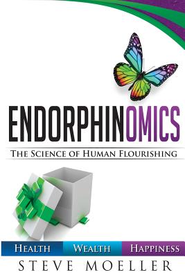 Endorphinomics: The Science of Human Flourishing