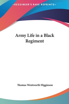 Army Life in a Black Regiment