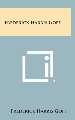 Frederick Harris Goff