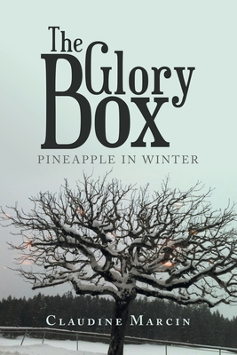 The Glory Box: Pineapple in Winter
