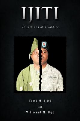 Ijiti: Reflections of a Soldier