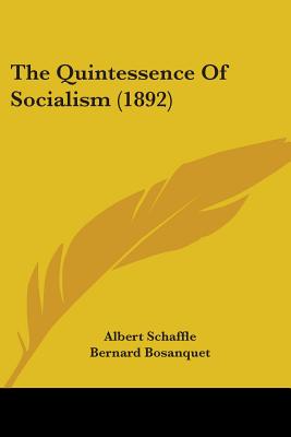 The Quintessence Of Socialism (1892)