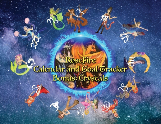 RoseFire Calendar and Goal Tracker - Bonus Feature: Crystals: Chrystals