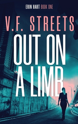 Out on a Limb: Erin Hart: Book One