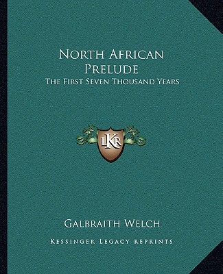 North African Prelude: The First Seven Thousand Years