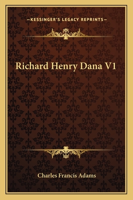 Richard Henry Dana V1