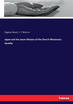 Japan and the Janan Mission of the Church Missionary Socielty