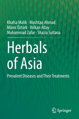 Herbals of Asia: Prevalent Diseases and Their Treatments