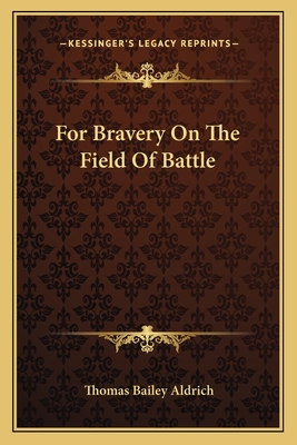For Bravery On The Field Of Battle
