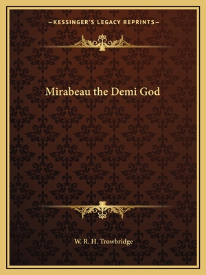 Mirabeau the Demi God