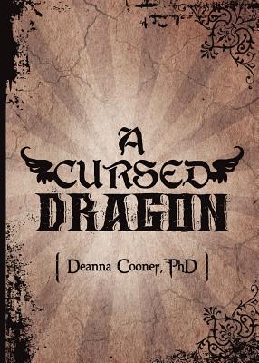 A Cursed Dragon: A Cursed Dragon