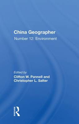 China Geographer: No. 12: The Environment