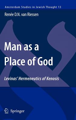 Man as a Place of God: Levinas' Hermeneutics of Kenosis