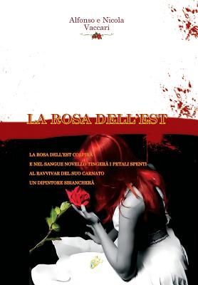 La Rosa Dell'est