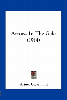 Arrows In The Gale (1914)