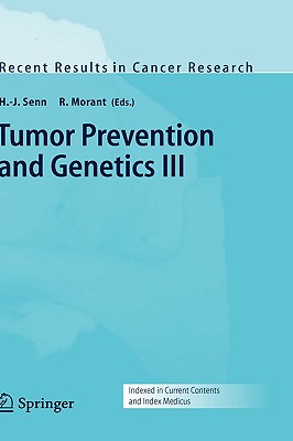 Tumor Prevention and Genetics III