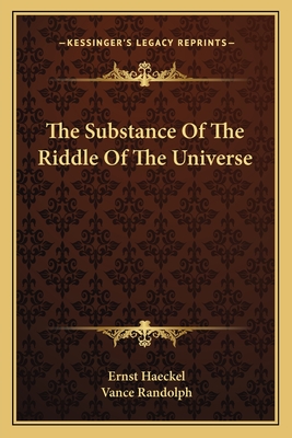 The Substance Of The Riddle Of The Universe
